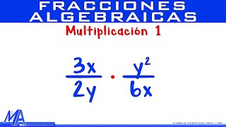 Multiplicación de fracciones algebraicas  Ejemplo 1 [upl. by Qulllon]