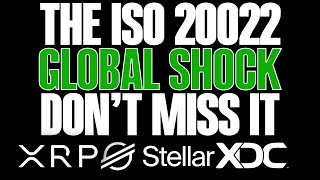 💥ISO 20022 LEAD TO GLOBAL SHOCK💥XRP XDC XLM amp MORE  INVEST IN THE FUTURE NOW [upl. by Scrope]