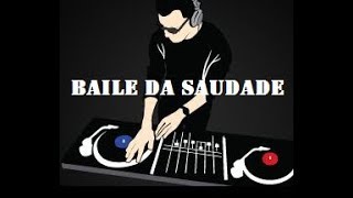 BAILE DA SAUDADE  PASSADÃO PARTE 2 [upl. by Nagap]