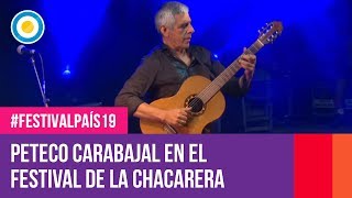 Peteco carabajal en el Festival Nacional de la Chacarera  FestivalPaís19 [upl. by Oicul]