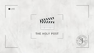 The Holy Post  2024 Episode 2 [upl. by Ayek]