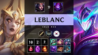 LeBlanc Mid vs Malzahar Godlike  KR Challenger Patch 1417 [upl. by Grogan]