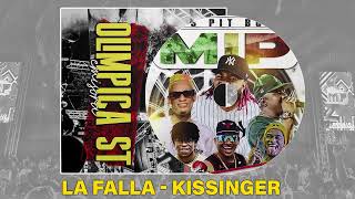 La Falla  Kissinger Imperio Ft Dj Tremendo  Audio Olimpica [upl. by Rachael]