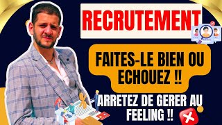 Recrutement et Management déquipe  Faitesles Bien ou Échouez [upl. by Roche]