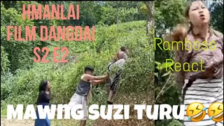 Hmanlai Film Dangdai S2 E1  RamBoss React [upl. by Kippar]