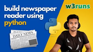 build a newspaper reader using Python programming language [upl. by Gwendolyn]