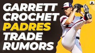 Should the Padres TRADE for Garrett Crochet [upl. by Binnie963]