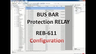 How to do Configuration in PCM600  REB611 configuration  ABB bus bar relay Configuration [upl. by Akym488]