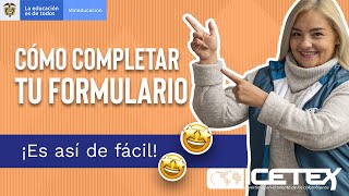 Completa tu formulario de crédito ICETEX ¡Un paso sencillo pero importante [upl. by Kennith]