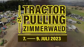 24 Tractor Pulling Zimmerwald 2023  7 bis 9 Juli 2023  Zimmerwald Bern Schweiz [upl. by Pappano]