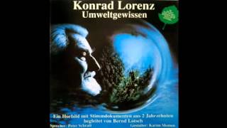 Konrad Lorenz  Umweltgewissen Track 22  26 [upl. by Rem293]