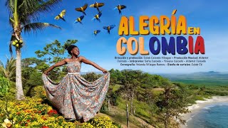 Alegría en Colombia  Yireana cv Sofia cv Aldemir Caicedo [upl. by Dragelin117]