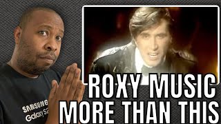 First Time Hearing  Roxy Music  More Than This Reaction [upl. by Darnoc791]