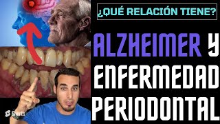 ALZHEIMER y PERIODONTITIS  Las BACTERIAS de la BOCA pueden viajar al CEREBRO 🧠 [upl. by Ennobe]