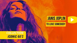 Janis Joplin  To Love Somebody  Live Performance [upl. by Rothenberg]