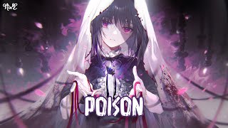 Nightcore  Poison  Anikdote amp Paper Skies  ft Jessica Chertock   Lyrics [upl. by Isaak877]