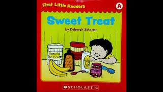 SWEET TREAT  BOOKS READ ALOUD FOR KIDS  Scholastic First Little Readers Level A [upl. by Nairrod130]