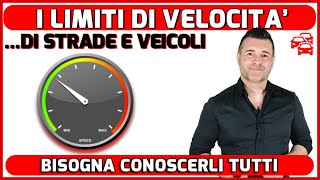 LIMITI DI VELOCITÀ STRADE E VEICOLI PER NON RISCHIARE BISOGNA CONOSCERLI TUTTI [upl. by Deedahs]