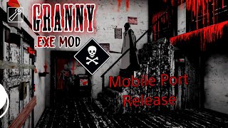 Granny Chapter One Exe Atmosphere Mobile Port [upl. by Godfree980]