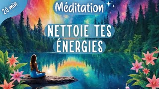 Méditation✨ Nettoyage énergétique pour une journée parfaite amp sans stress  20 minutes [upl. by Rene]