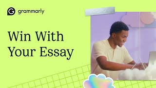 Write A Winning Essay  Better Grades With Grammarly [upl. by Leinaj]