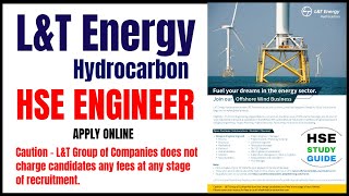 HSE Engineer Job Vacancy in LampT Energy Hydrocarbon Company hsestudyguide [upl. by Ahsikat]