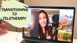 Transitioning to an Exclusively Teletherapy Practice for now [upl. by Licht263]