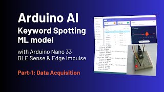 Arduino AI  Keyword Spotting ML Model using Edge Impulse part 12 in Hindi [upl. by Gaultiero]