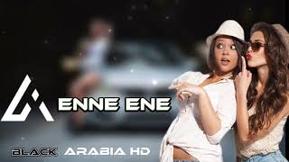 Arabic Remix  Enne ene  Dj Musali [upl. by Biamonte]