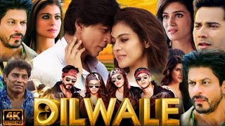 Dilwale Full Movie  Shahrukh Khan  Kajol  Varun Dhawan  Dilwale Movie HD Facts And Deep Review [upl. by Atilemrac]