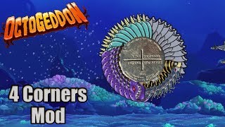 4 CORNERS MOD  Octogeddon Modded  4 Different States All In One [upl. by Julieta]