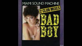 Miami Sound Machine  Bad Boy RubberClubDubMix [upl. by Atirres]