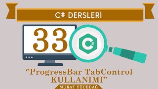 C Ders 33 ProgressBar  TabControl Kullanımı [upl. by Nerine399]