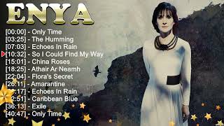 E N Y A 2023 MIX  Top 10 Best Songs  Greatest Hits  Full Album [upl. by Marianna288]