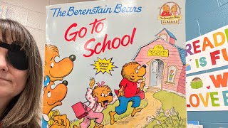 The Berenstain Bears Go to School [upl. by Abell]