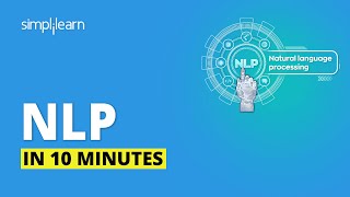 Natural Language Processing In 10 Minutes  NLP Tutorial For Beginners  NLP Training  Simplilearn [upl. by Nelyag330]