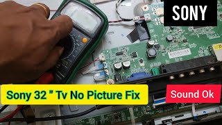 How To FixSony 32quot Tv No PictureSony Tv Panel ok But No Picture Sony Tv Black Screen Problem Fix [upl. by Shiekh]