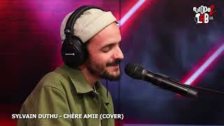 Sylvain Duthu chante une cover de Marc Lavoine quotChère amiequot lEurope 2 Lab  Europe 2 [upl. by Wilmott]