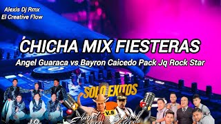 CHICHA MIX ANGEL GUARACA VS BAYRON CAICEDO JQ ROCK STAR LOS DUROS DE TABACUNDO 2024 [upl. by Nij897]