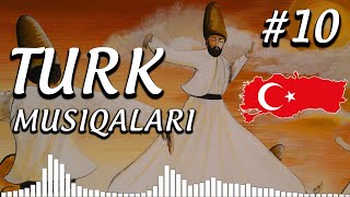 Turk musiqalari • Turk qoshiqlari • Musiqalar toplami 10 [upl. by Notyrb]