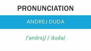 How to pronounce Andrzej Duda  Speak Right [upl. by Ame]