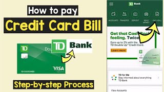 Pay Credit Card Bill TD Bank  TD Bank Pay CC Bill Online  Bill Payment TD Bank  Bill Pay TD [upl. by Shelby]