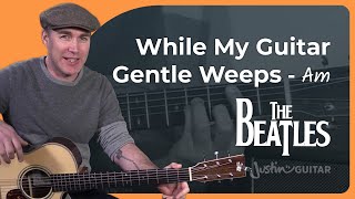 While My Guitar Gently Weeps Guitar Lesson  The Beatles  George Harrison [upl. by Duntson158]