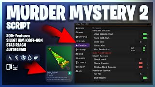 Murder Mystery 2 Script  Hack SILENTAIM  200 FEATURES AND MORE [upl. by Eittod753]