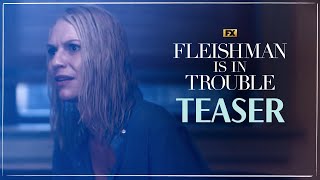 Fleishman Is In Trouble Teaser  Healing To Do  Jesse Eisenberg Claire Danes Lizzy Caplan  FX [upl. by Hutchins]