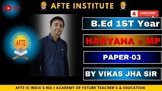 Bed 1st year haryan L03 paper03 by vikas jha sir learning amp teaching 241124AFTE Pvt Ltd [upl. by Tsew]