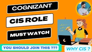 Cognizant CIS  PAT to CIS  Why Cognizant changed the role  should you join 2023 batch Onboarding [upl. by Ecadnarb]