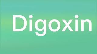 Digoxin [upl. by Alue]