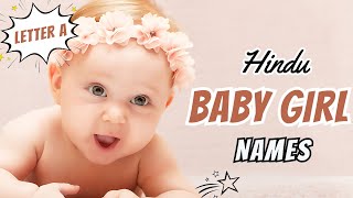 Top Unique A Letter Hindu Baby Girl Names with Meanings [upl. by Daniell]