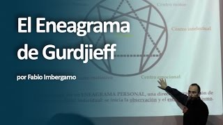 El Eneagrama de Gurdjieff por Fabio Imbergamo  La Teca [upl. by Neirda]